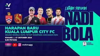 Harapan baru buat skuad Kuala Lumpur City | Nadi Bola Latihan Pasukan