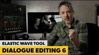 Dialogue Part 6 | Elastic WAV Tool