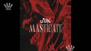 [EGxHC] UnityTX - MASTICATE - 2024 (Full EP)