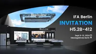 Blackview at IFA 2024: A Warm Welcome Awaits! Come See Blackview's Lastest Innovations！