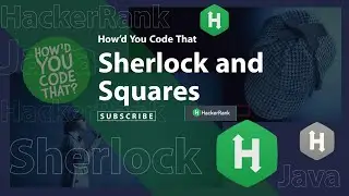 Sherlock and Squares Java Coding Challenge | HackerRank | Edabit | How’d You Code That?