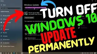 How To Permanently Turn Off | Disable Windows 10 Automatic Update Service