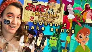 JAKE AND THE NEVERLAND PIRATES LORE (the Peter Pan sequel that changed everything)