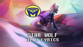 Star Fox - Star Wolf - With Lyrics by Man on the Internet ft. 