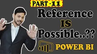 Power Bi Reference option || how to use reference option in power bi