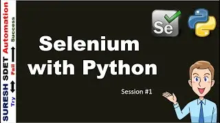 #1 Selenium With Python | Intro | How to Install Python and PyCharm | How to Create Selenium Project