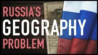 Russia's Geography Problem