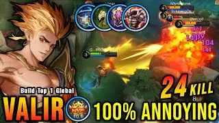 24 Kills No Death!! Unstoppable Valir Tanky Build 100% Annoying!! - Build Top 1 Global Valir ~ MLBB