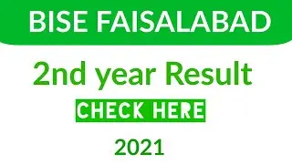 BISE Faisalabad 2nd year result 2021 | Faisalabad board 2nd year result 2021