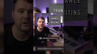 Struggle with Trance Melody writing?