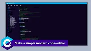 How to make a modern code editor IDE  (VS code inspired) - C# Tutorial