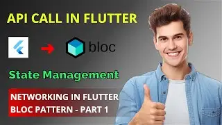 Flutter - Integrate API Calling using Dio Client [Bloc Pattern Part1] | Flutter State Management