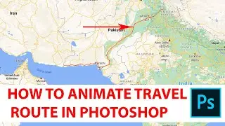 HOW TO ANIMATE TRAVEL ROUT IN PHOTOSHOP STEP BY STEP PHOTOSHOP TUTORIAL FOR BEGINNERS