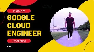 Google Cloud Engineer Interview Experience