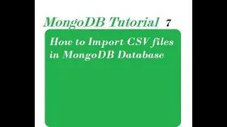 How to Import CSV files in MongoDB Database