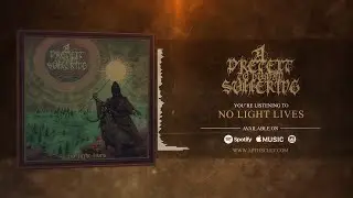 A PRETEXT TO HUMAN SUFFERING - NO LIGHT LIVES [SINGLE] (2020) SW EXCLUSIVE