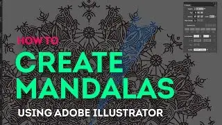 Tutorial: How to easily create mandalas on Adobe Illustrator