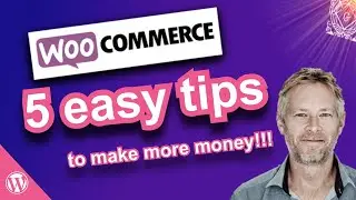 5 WooCommerce Tips to maximise your product sales