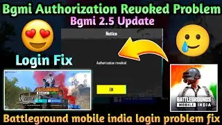 bgmi login problem authorization revoked | bgmi authorization revoked | bgmi facebook login problem