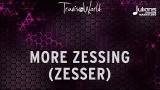 Trinidad Ghost & Travis World - More Zessing (Zesser) [Do This Riddim]