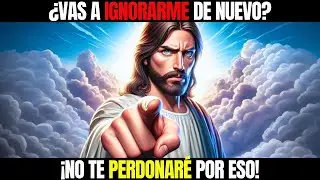 Dios Dice: Piensa Bien Porque Puedes Arrepentirte | Mensaje de Dios | Mensaje de Dios para Ti