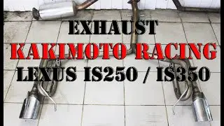 Exhaust Kakimoto racing Lexus IS350 2GR / ВЫХЛОП KAKIMOTO