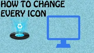 How to Change Folder Icon- Recycle Bin and Computer