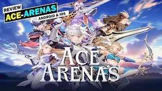 Ace Arenas Review | New MOBA Game by Fusionist