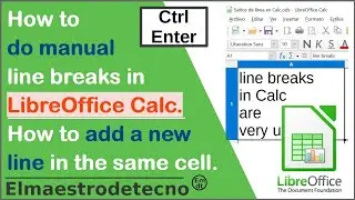 How to insert a line break in LibreOffice Calc. How to add a new line in the same cell. OpenOffice.