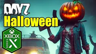 DayZ Halloween Event 2023 Xbox Series X Gameplay