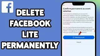 How To Delete Facebook Lite Permanently 2025 | Remove Your Facebook Lite Account