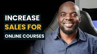 How To Increase Your Online Course Sales in 2021