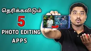 5 Professional Photo Editing Apps For Android | Best Photo Editing Apps Android Tamil