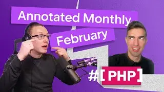 Laravel 10, PHPUnit 10, Readonly Properties, Hakana, and more: PHP Annotated Monthly, February