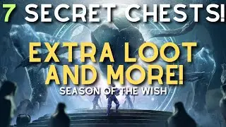 SEVEN Secret Chests in Season of the Wish! | MORE Loot, Reputation, Score & More!