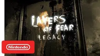 Layers of Fear: Legacy Trailer - Nintendo Switch