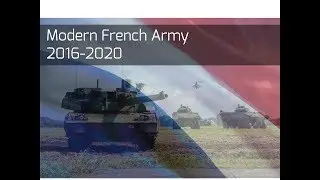 HD || Modern French Army 2016-2020 || Effectifs et Matériels de l'Armée de Terre Française