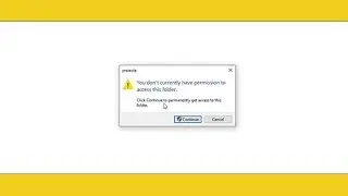 You dont currently have permission to access this folder Windows 10