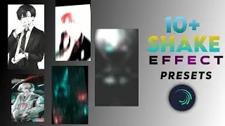 Top Alight Motion Shake Effect Presets | Alight Motion Preset Pack | Alight Motion Shake Effect