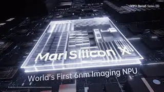 OPPO Reno8 Series | World’s first 6nm imaging NPU | 