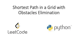 Leetcode - Shortest Path in a Grid with Obstacles Elimination (Python)