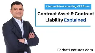 Contract Assets and Contract Liabilities