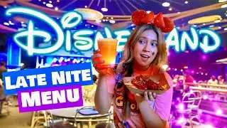 These Disney Foods You Can Only Get After 7pm! Disneyland Resort 2023