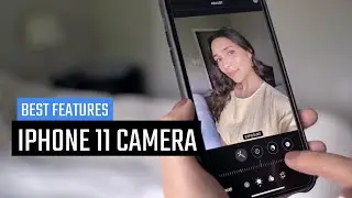 Take full advantage of your IPHONE'S CAMERA! iPhone 11 and 11 Pro