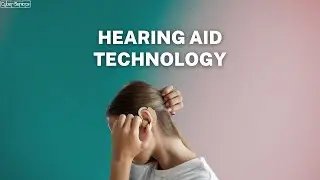 All About Hearing Aid Technology