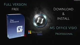 How To Download & Crack & Install Microsoft Office Visio Pro Full Version | 100 % Working
