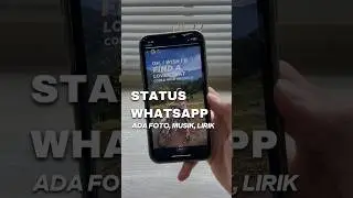 Buat Status Whatsapp pake Lagu dan Lirik 