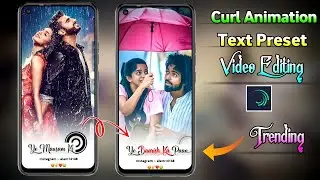 Text Curl Effect Animation Video Editing In Alight Motion | Text Preset Effect Video Editing