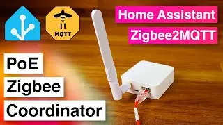 This PoE Zigbee Coordinator is Perfect for Zigbee2MQTT & ZHA!