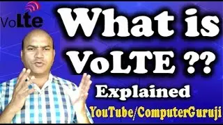 What is 4G VoLTE Mobile Technology(साधारण भाषा मे जाने 4G VoLTE क्या है )